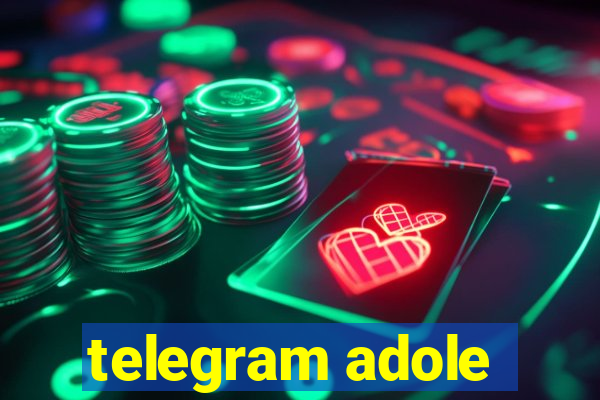 telegram adole